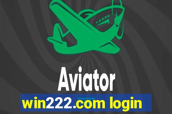 win222.com login